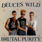 LP - Deuces Wild - Brutal Purity