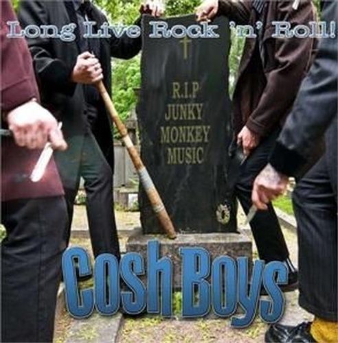 CD - Cosh Boys - Long Live Rock'n'Roll