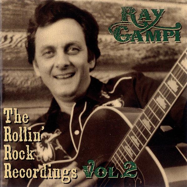 CD - Ray Campi - The Rollin' Rock Recordings Vol. 2