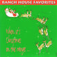 CD - Ranch House Favorites - When It's Christmas On The Range