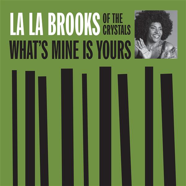 Single - La La Brooks - What's Mine Is Yours