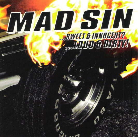 CD - Mad Sin - Sweet & Innocent? ...Loud & Dirty!