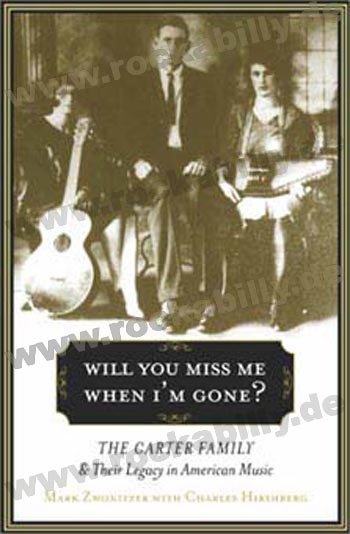 Buch - Will You Miss Me When I'm Gone? - The Carter Family