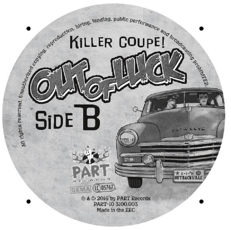 10inch - Out Of Luck - Killer Coupe