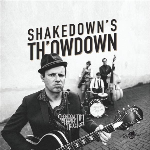 CD - Shakedown Tim & Rhythm Revue - Shakedown's Th'owdown