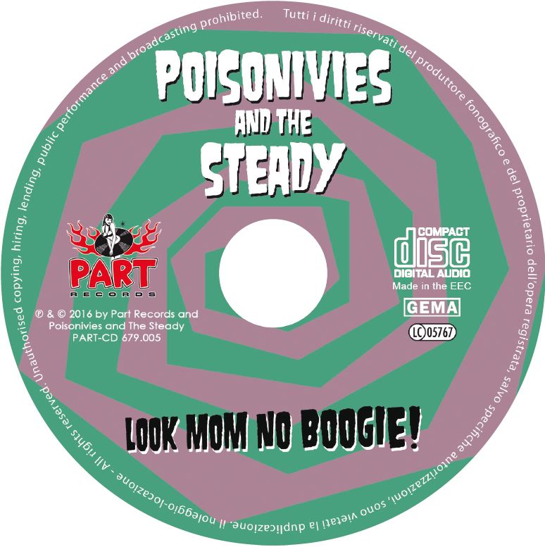 CD - Poisonivies And The Steady - Look Mom No Boogie