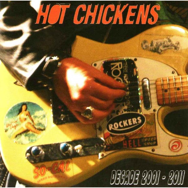 CD-2 - Hot Chickens - Decade 2001-2011