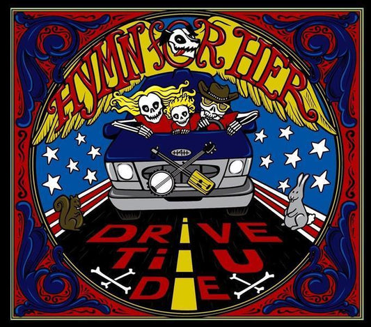 CD - Hymn For Her - Drive Til U Die