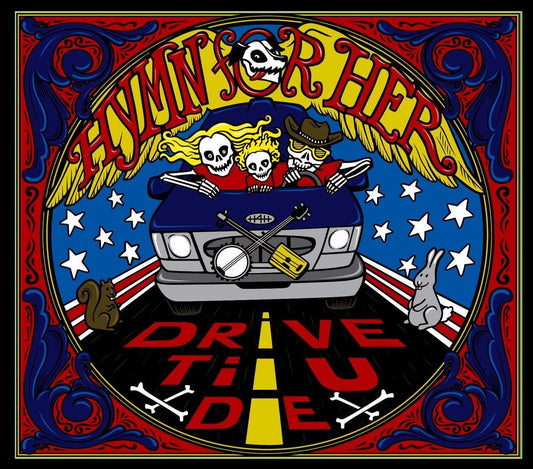 CD - Hymn For Her - Drive Til U Die