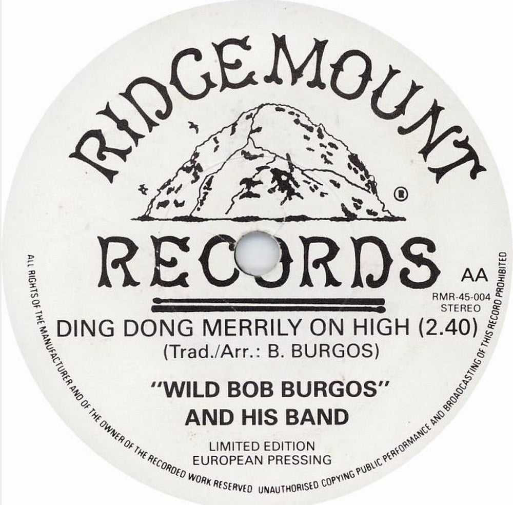 Single - Wild Bob Burgos & His Rockin'Band - Auld Lang Syne, Ding Dong Merrily On High