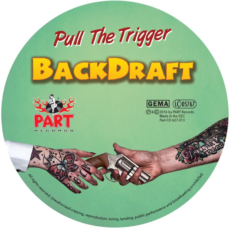 CD - Backdraft - Pull The Trigger