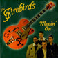 CD - Firebirds - Movin´ On 