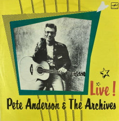 LP - Pete Anderson & The Archives - Live!