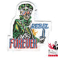 Aufnäher - Rebel Forever