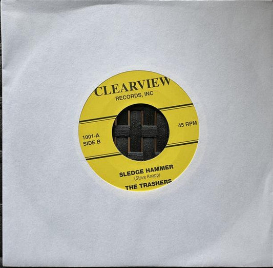 Single - Trashers - Fort Lauderale U. S . A, Sledge Hammer