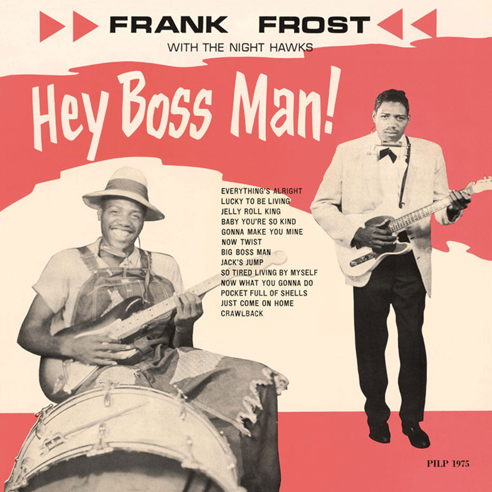 LP - Frank Frost & the Night Hawks - Hey Boss Man!