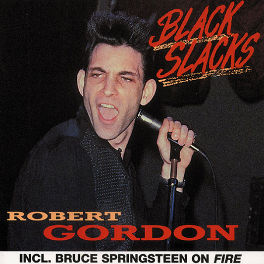 CD - Robert Gordon - Black Slacks