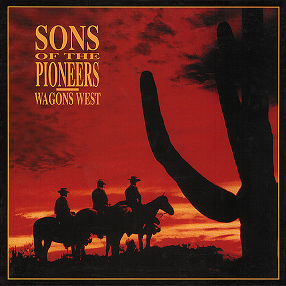 CD-4 - Sons Of The Pioneers - Wagons West