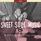 CD - VA - Sweet Soul Music 30 Scorching Classics 1965