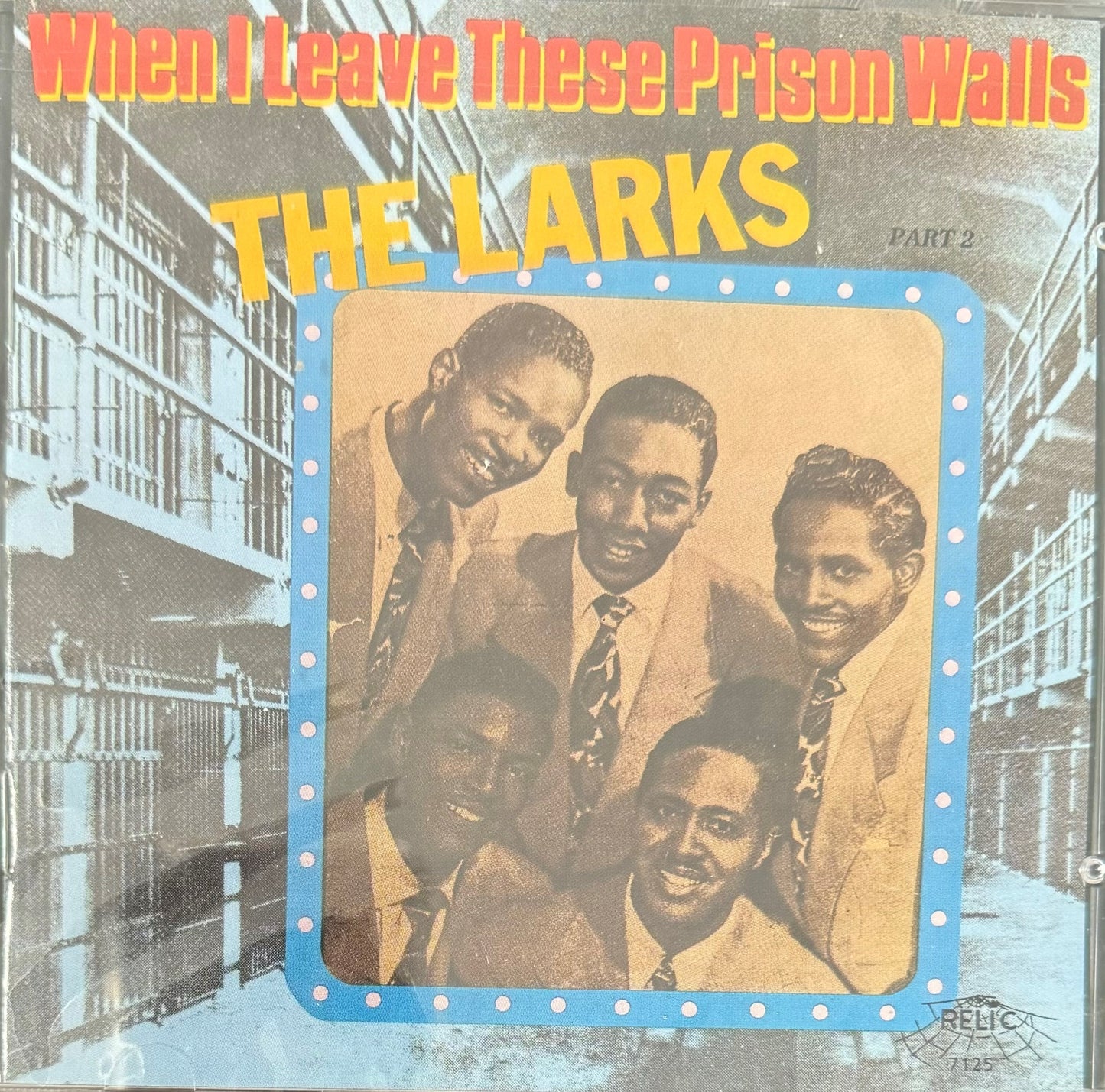 CD - Larks - When I Leave These Prison Walls