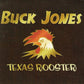 CD - Buck Jones - Texas Rooster