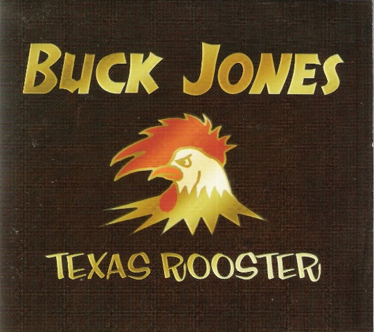 CD - Buck Jones - Texas Rooster