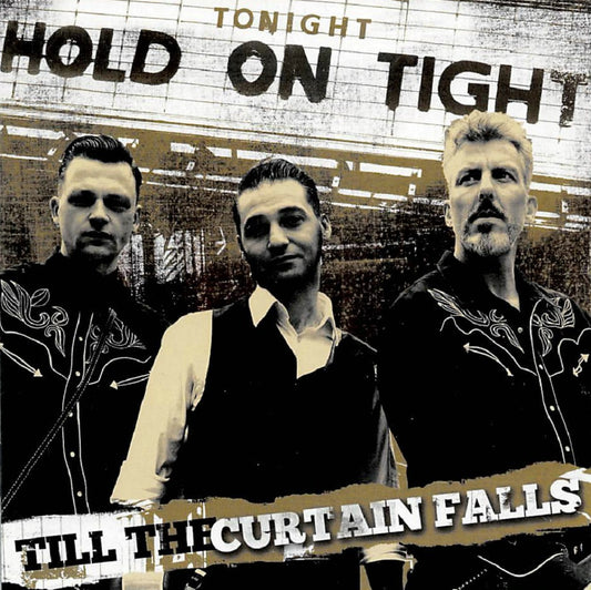 CD - Hold On Tight - Till The Curtain Falls