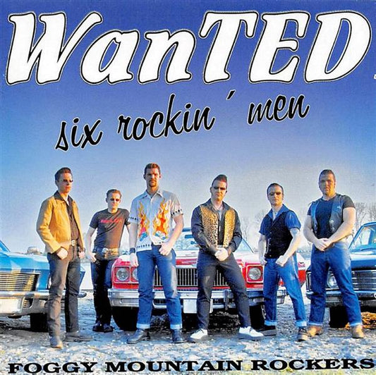CD - Foggy Mountain Rockers - Wanted - Six Rockin Men