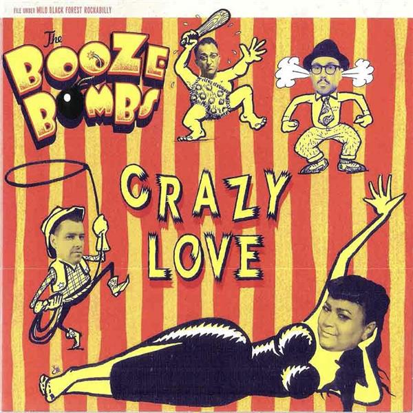 CD - Booze Bombs - Crazy Love
