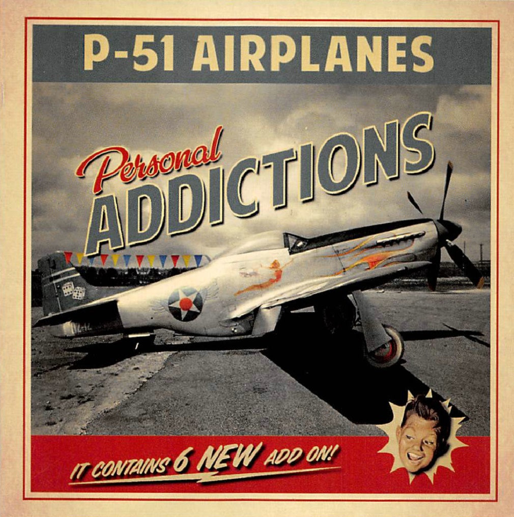 CD - P-51 Airplanes - Personal Addictions