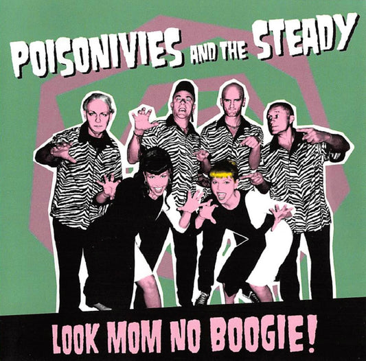 CD - Poisonivies And The Steady - Look Mom No Boogie