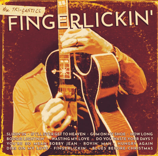 CD - Tri-Gantics - Fingerlickin