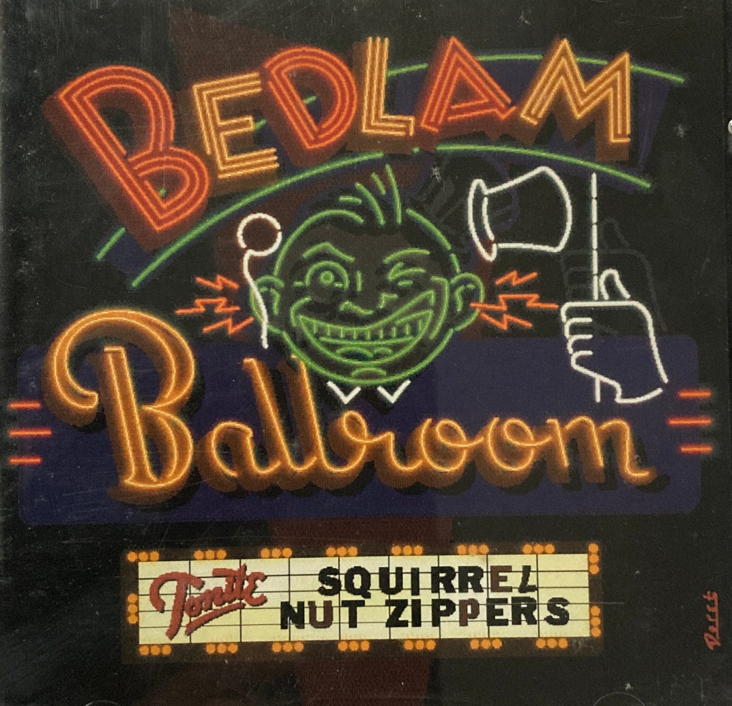 CD - Squirrel Nut Zippers - Bedlam Ballroom