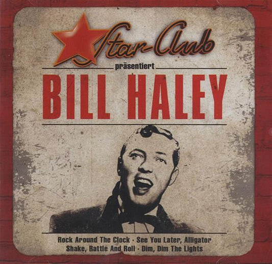 CD - Bill Haley - Star Club Präsentiert Bill Haley