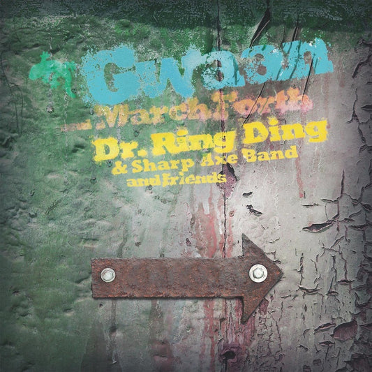CD - Dr. Ring Ding & Sharp Axe Band And Friends - Gwaan / March Forth