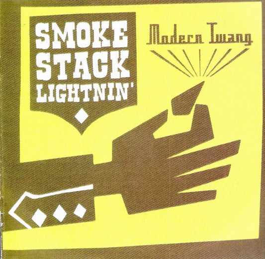 CD - Smokestack Lightnin' - Modern Twang