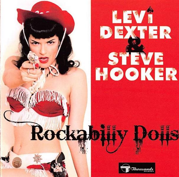 CD - Levi Dexter & Steve Hooker - Rockabilly Dolls