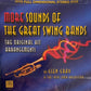CD - Glen Gray & The Casa Loma Orchestra: More Sounds Of The Great Swing Bands