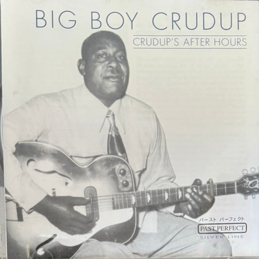 CD - Big Boy Crudup Crudup's - After Hours