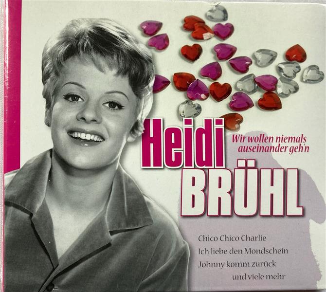 CD - Heidi Brühl - Wir Wollen Niemals Auseinander Gehen