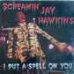 CD - Screamin' Jay Hawkins - I Put A Spell On You