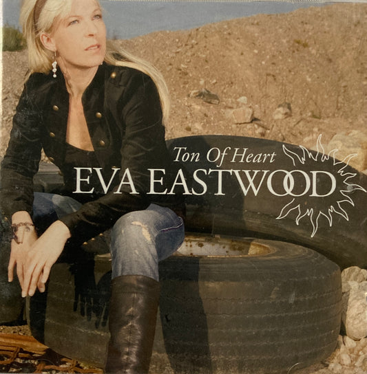 CD - Eva Eastwood - Ton Of Heart