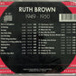 CD - Ruth Brown - Classics 1949-1950