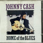 CD - Johnny Cash - Home Of The Blues