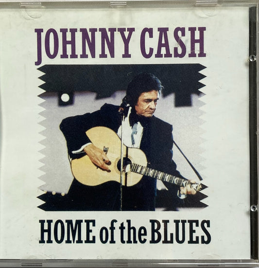 CD - Johnny Cash - Home Of The Blues