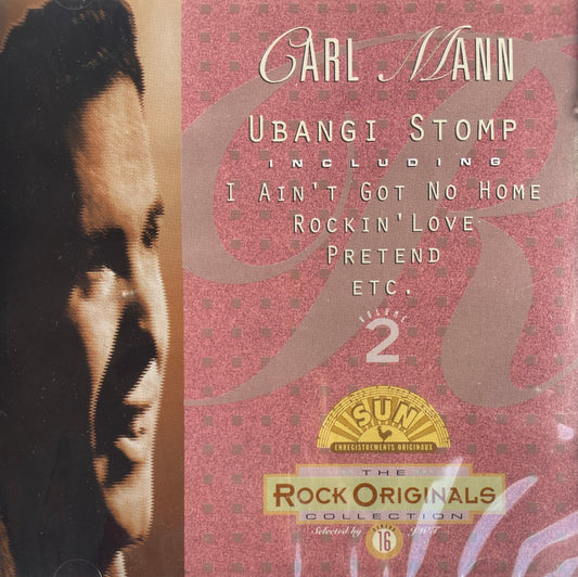 CD - Carl Mann - Ubangi Stomp Vol. 2 - Collection Rock Originals No. 16