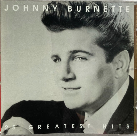 CD - Johnny Burnette - 25 Greatest Hits