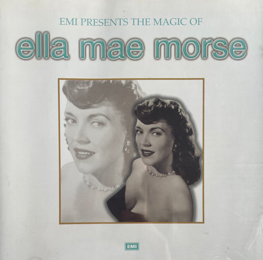 CD - Ella Mae Morse - EMI Presents The Magic Of