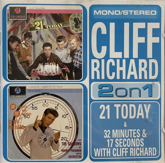 CD - Cliff Richard - 2On1 - 21 Today & 32 Minutes & 17 Seconds With Cliff Richard