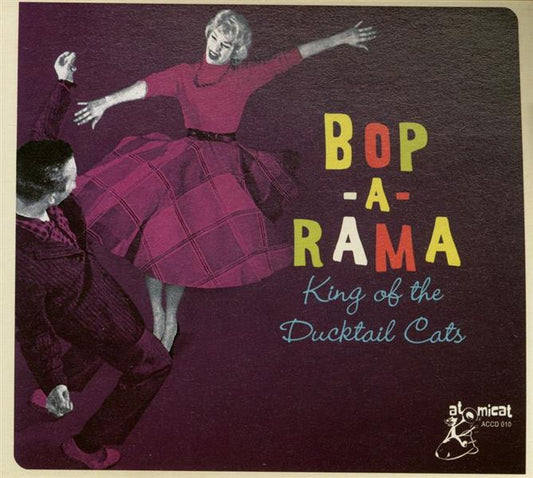 CD - VA - Bop-A-Rama - King Of The Ducktail Cats
